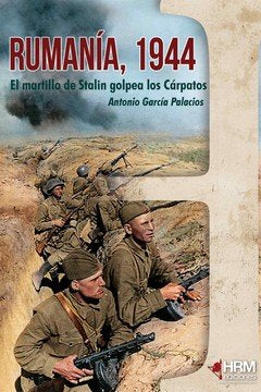 Rumanía 1944, de García Palacios, Antonio | portada del libro