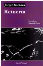 Retuerta, de JORGE OMEÑACA | portada del libro
