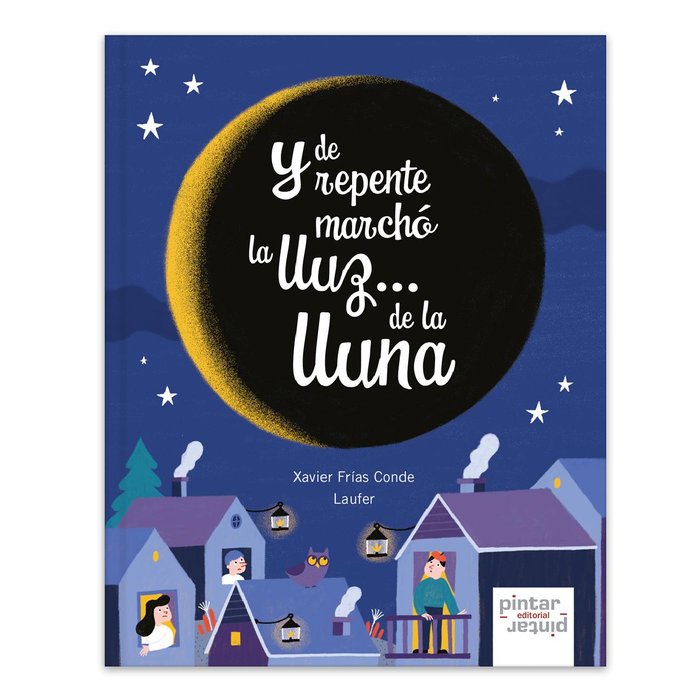 Y de repente marchó la lluz... de la lluna, de Frías Conde, Xavier | portada del libro