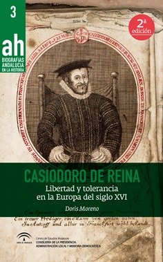 Casiodoro de Reina (2ª edición), de Moreno, Doris | portada del libro
