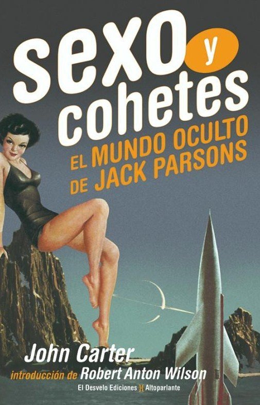 Sexo y cohetes, de Carter, John | portada del libro