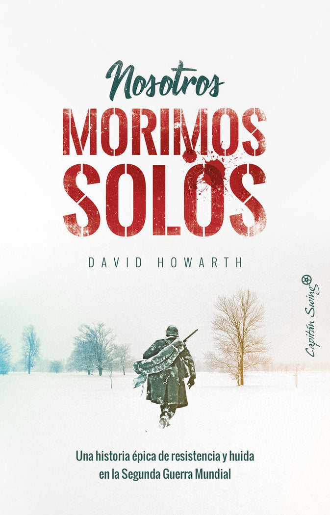 Nosotros morimos solos, de Howarth, David | portada del libro