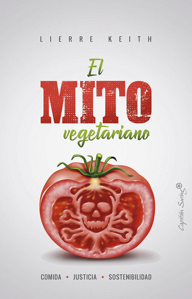 El mito vegetariano, de Keith, Lierre | portada del libro