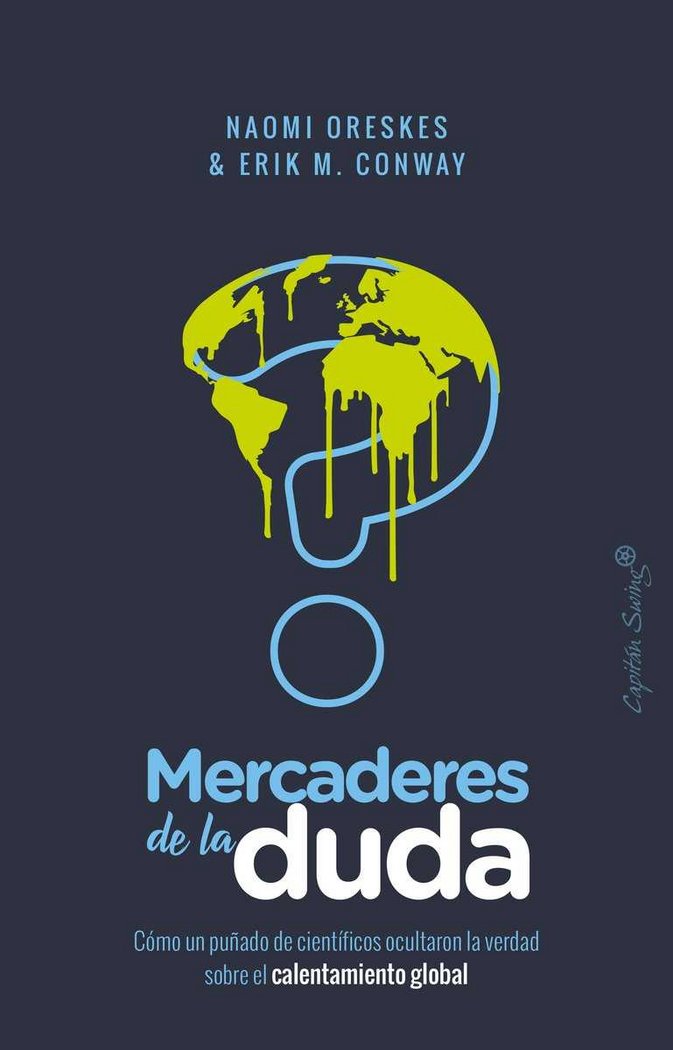 Mercaderes de la deuda, de Oreskes, Naomi | portada del libro