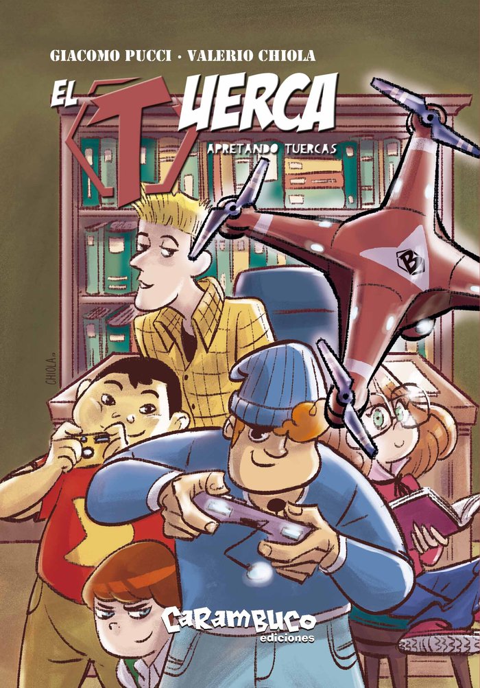 El Tuerca. Apretando tuercas, de Pucci, Giacomo | portada del libro