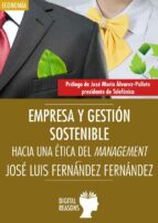 Empresa y gestión sostenible, de JOSE LUIS FERNANDEZ FERNANDEZ | portada del libro