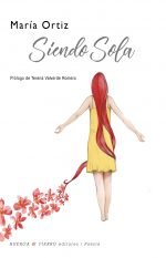 Siendo sola, de Ortiz Márquez, María | portada del libro