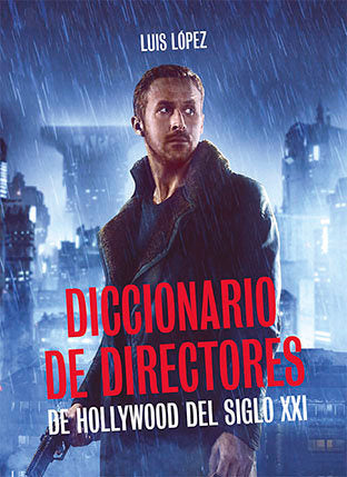 Diccionario de directores de Hollywood del siglo XX, de López Belda, Luis | portada del libro