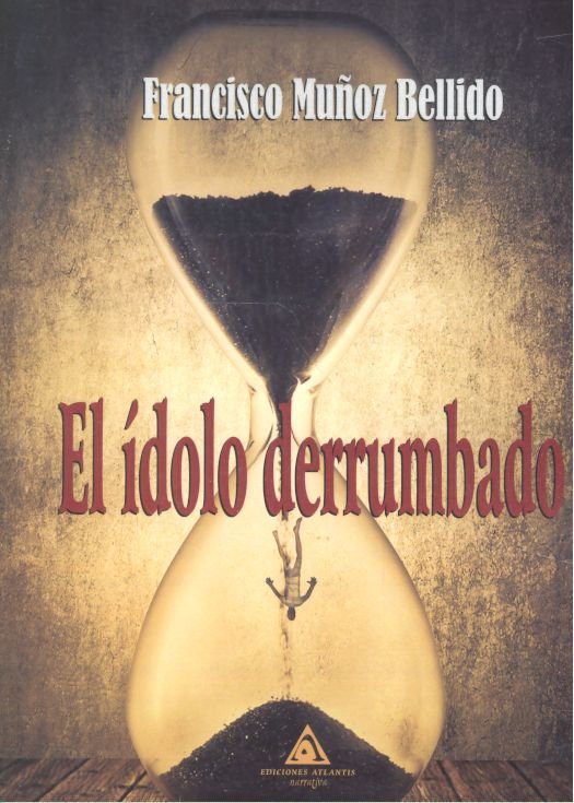 El ídolo derrumbado, de Muñoz Bellido | portada del libro