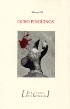 Ocho pingüinos, de Alberto Gil | portada del libro