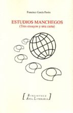 Estudios Manchegos, de Francisco García Pavón | portada del libro