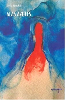 ALAS AZULES, de SANCHEZ, LOLA | portada del libro