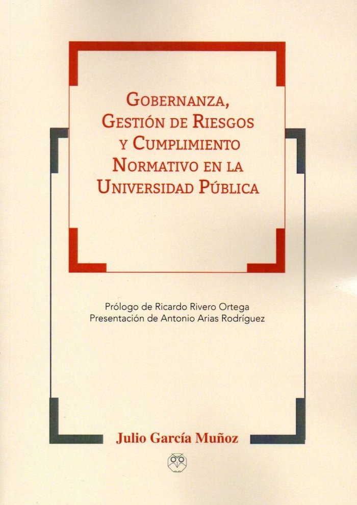 Gobernanza, Gestión de Riesgos y Cumplimiento normativo en la Universidad Pública, de García Muñoz | portada del libro