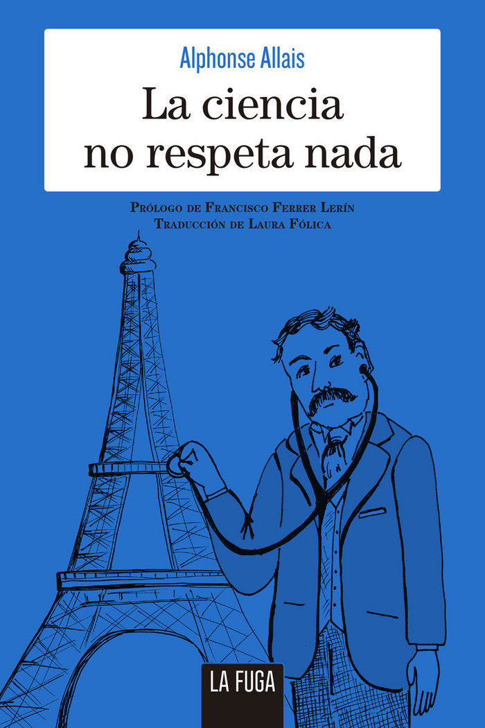 La ciencia no respeta nada, de Allais, Alphonse | portada del libro