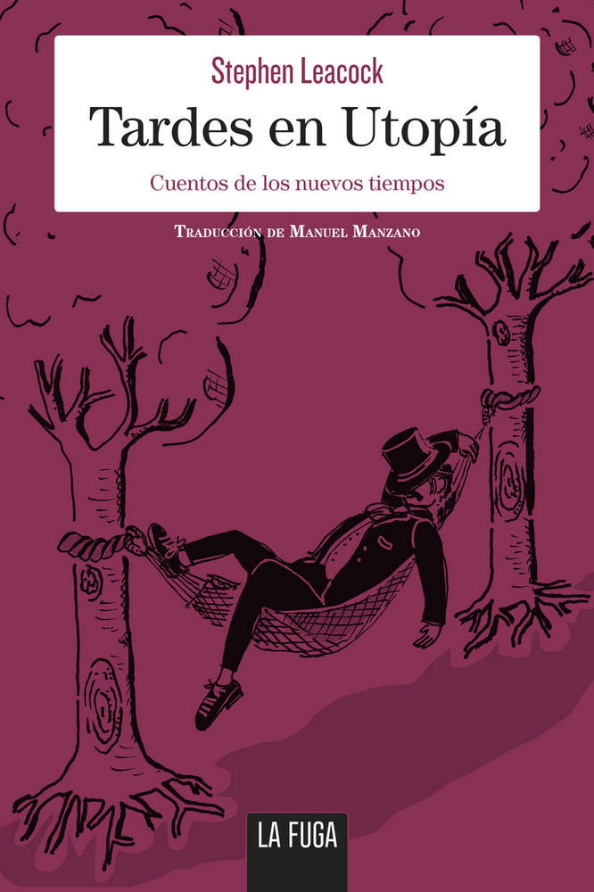 Tardes en Utopía, de Stephen, Leacock | portada del libro