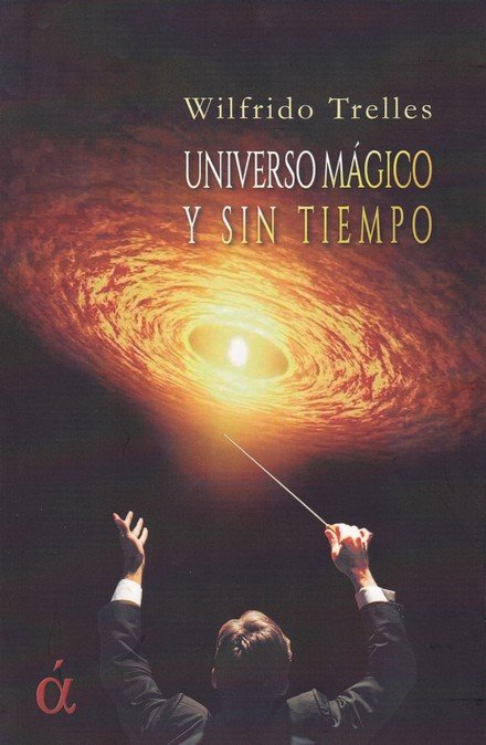 UNIVERSO MAGICO Y SIN TIEMPO, de Trelles | portada del libro