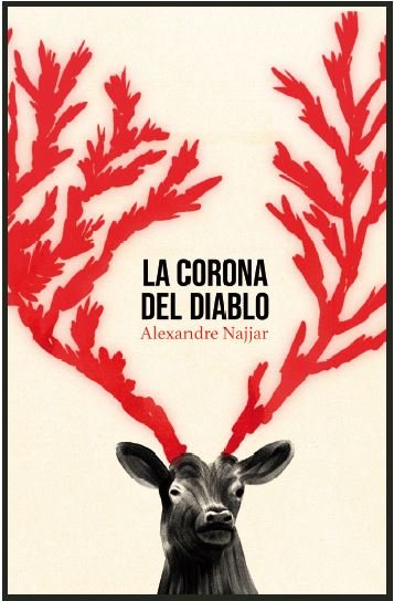 LA CORONA DEL DIABLO, de NAJJAR, ALEXANDRE | portada del libro