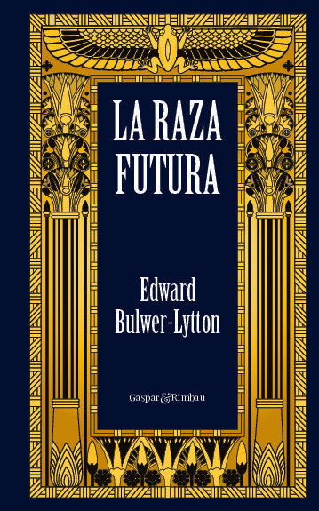 La raza futura, de Bulwer-Lytton, Edward | portada del libro