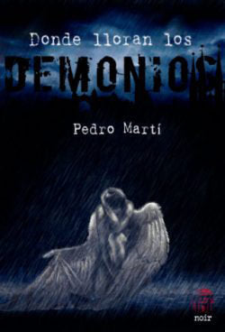 Donde lloran los demonios, de Martí Martinez | portada del libro