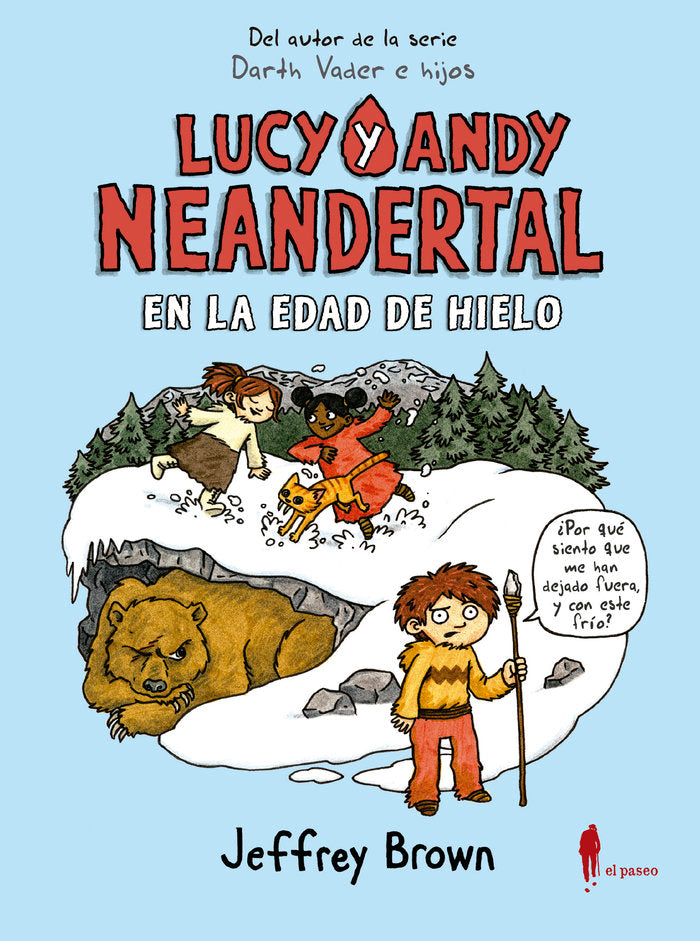 Lucy y Andy Neandertal en la Edad de Hielo, de Brown, Jeffrey | portada del libro