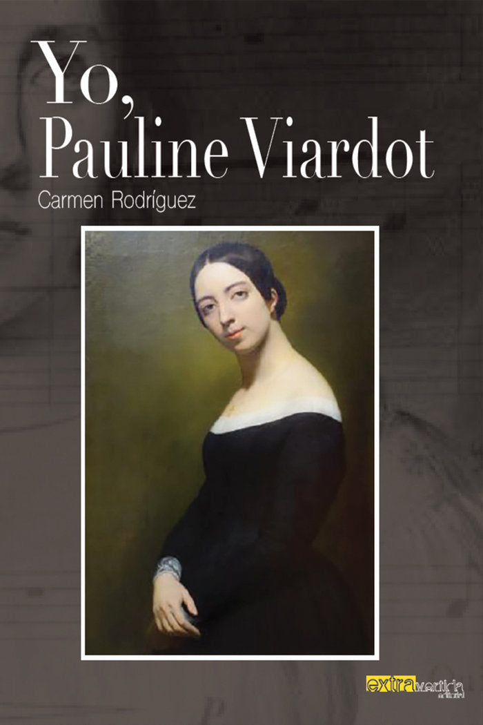 Yo, Pauline Viardot, de Rodríguez, Carmen | portada del libro