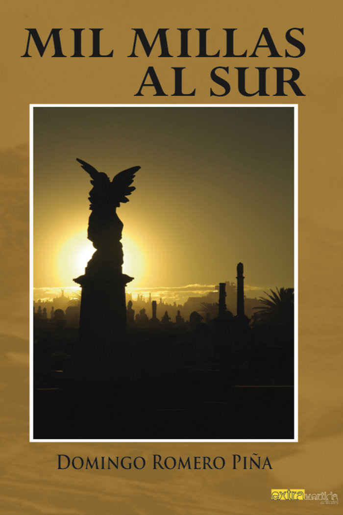 Mil millas al sur, de Romero Piña, Domingo | portada del libro
