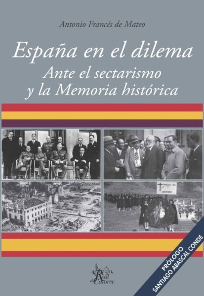 ESPAÑA EN EL DILEMA, de FRANCES DE MATEO | portada del libro