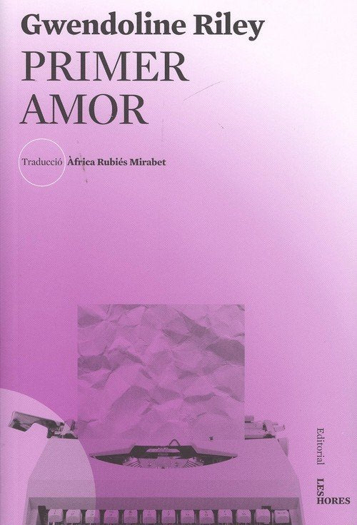 Primer Amor, de Riley, Gwendoline | portada del libro