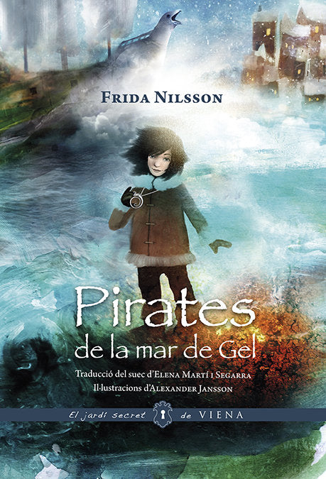 Pirates de la mar de Gel, de Nilsson, Frida | portada del libro