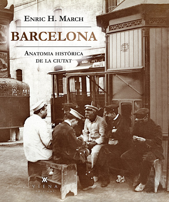 Barcelona. Anatomia històrica de la ciutat, de Hernández March | portada del libro