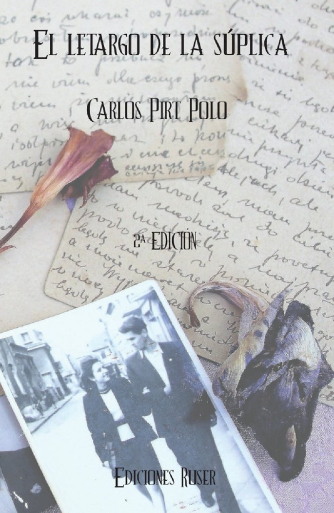 El letargo de la súplica, de Pirt Polo, Carlos | portada del libro