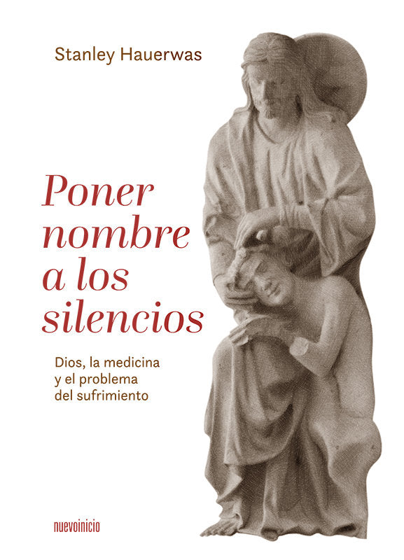 Poner nombre a los silencios, de HAUERWAS, STANLEY | portada del libro