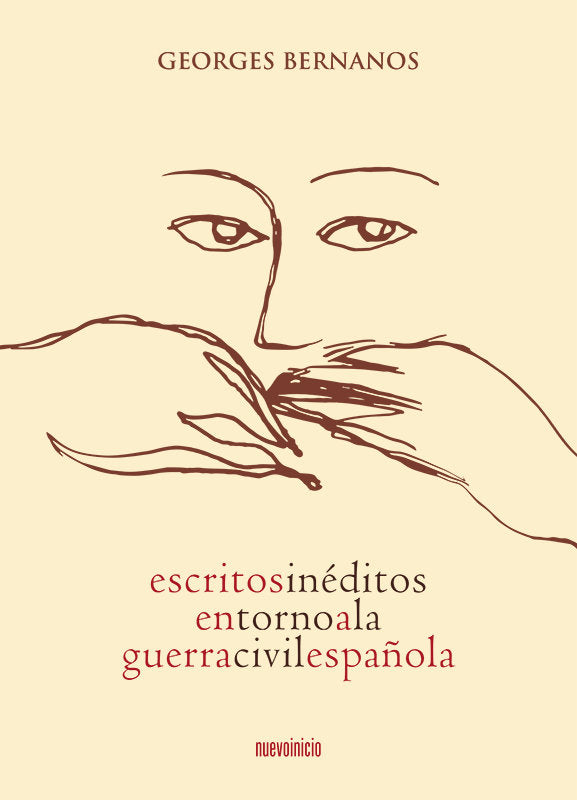 Escritos inéditos en torno a la guerra civil española, de BERNANOS, GEORGES | portada del libro