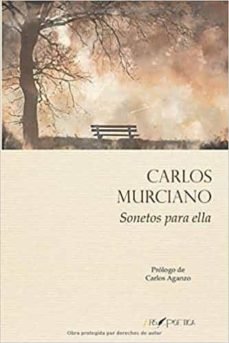 Sonetos para ella, de MURCIANO GONZǡLEZ | portada del libro
