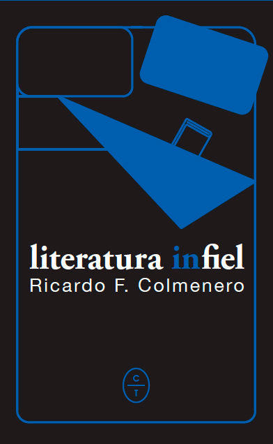 LITERATURA INFIEL, de FERNANDEZ COLMENERO, RICARDO | portada del libro