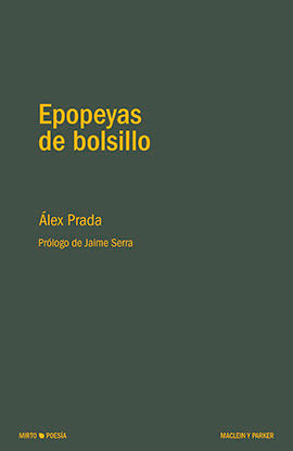 Epopeyas de bolsillo, de Prada, Álex | portada del libro