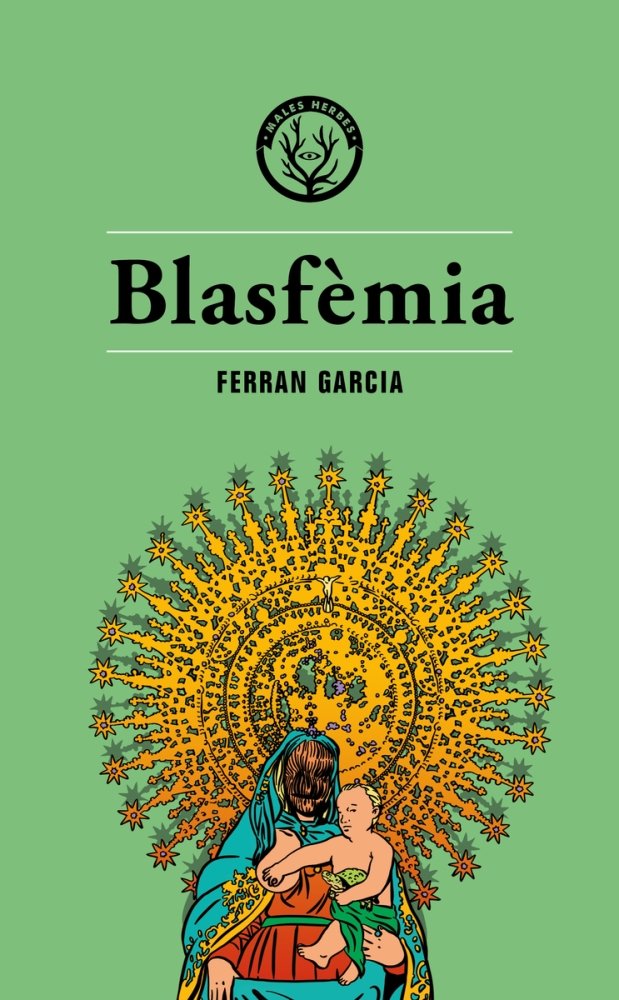 Blasfèmia, de GARCIA,FERRAN | portada del libro