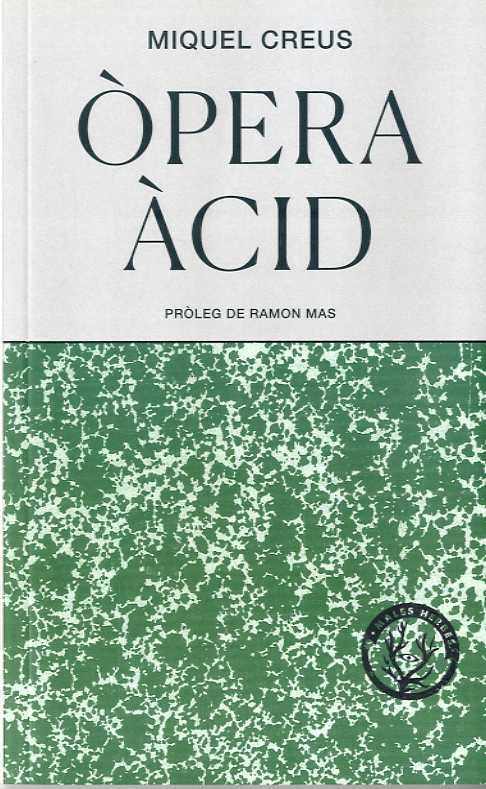 Òpera Àcid, de Creus, Miquel | portada del libro