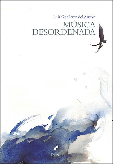 Música desordenada, de Gutiérrez del Arroyo | portada del libro
