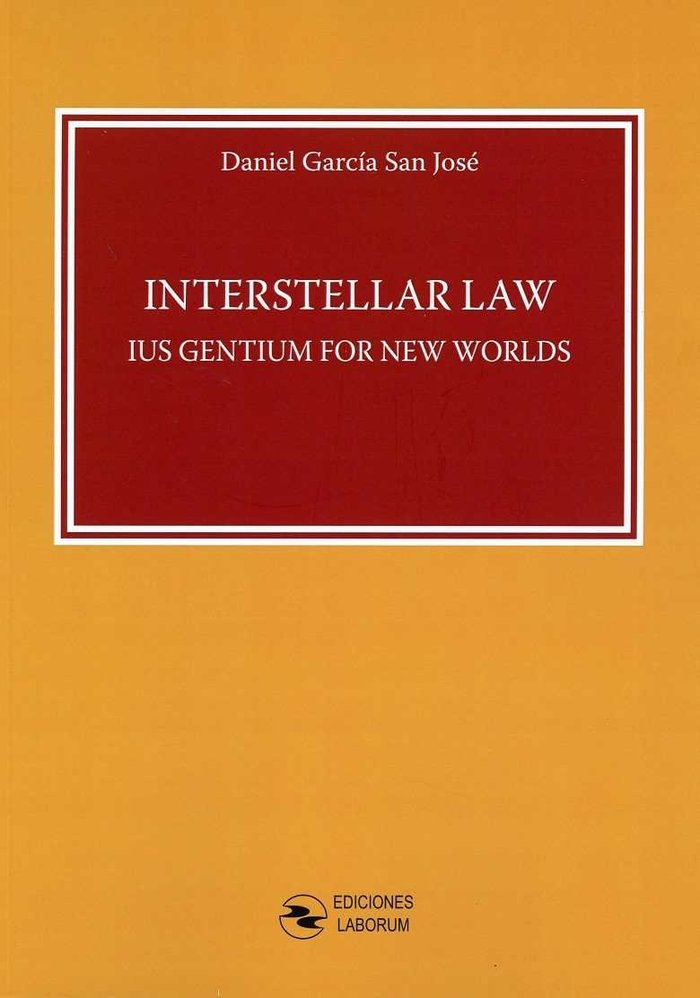 Interstellar Law, de GARCIA SAN JOSE | portada del libro
