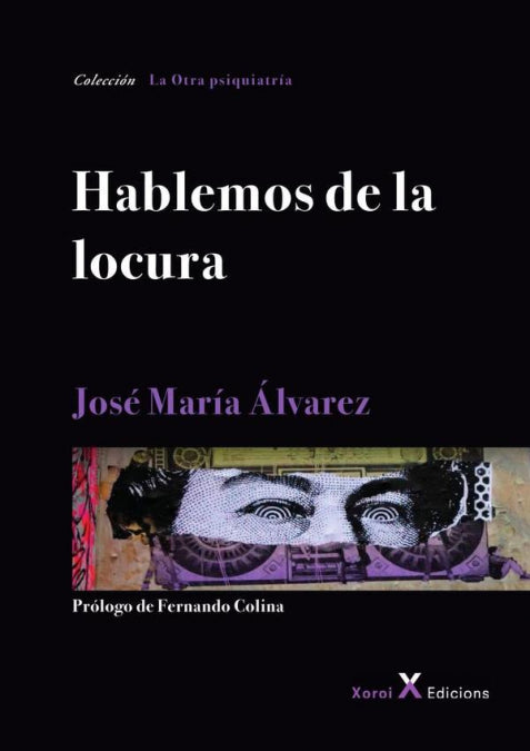 Hablemos de la locura, de Álvarez, José María | portada del libro