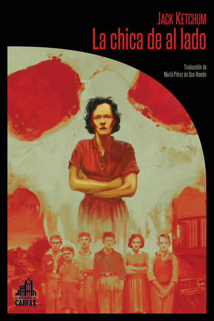 LA CHICA DE AL LADO, de KETCHUM, JACK | portada del libro