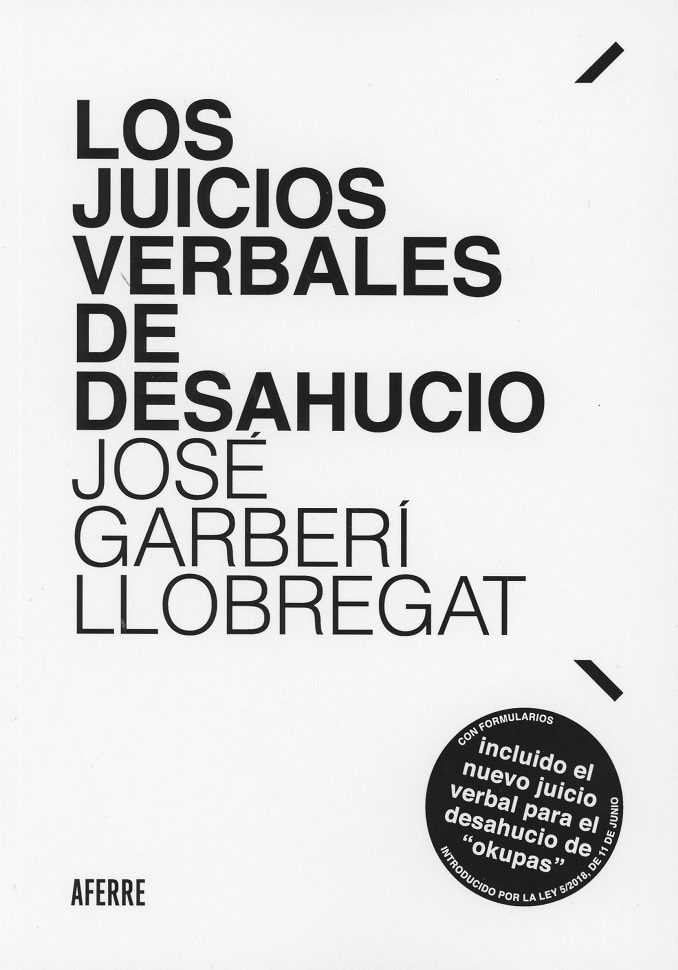 Los juicios verbales de desahucio, de Garberí Llobregat, José | portada del libro