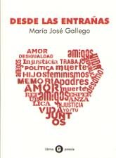 Desde las entrañas, de Gallego Martin, María José | portada del libro