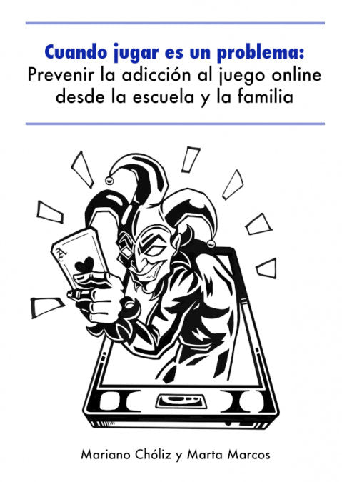 CUANDO JUGAR ES UN PROBLEMA, de CHOLIZ | portada del libro