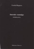 Ausente conmigo, de Gastón Baquero | portada del libro