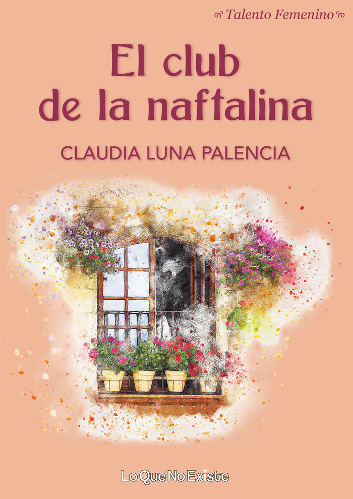 El club de la naftalina, de Luna Palencia, Claudia | portada del libro