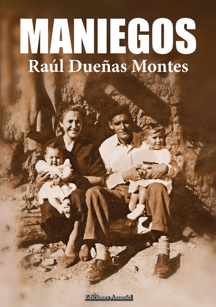 MANIEGOS, de Dueñas Montes, Raúl | portada del libro