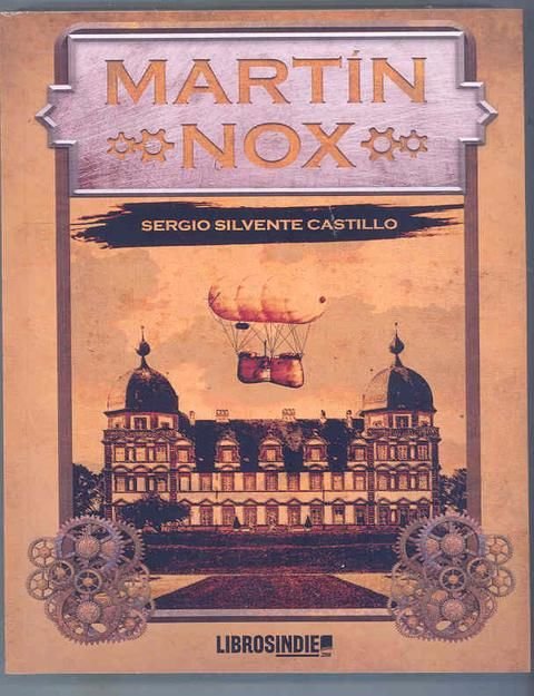 Martín Nox, de Silvente Castillo, Sergio | portada del libro