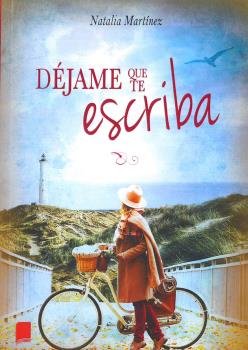 Déjame que te escriba, de Martínez López, Natalia | portada del libro